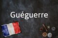 Französisches Ausgabe Des Tages: Guéguerre