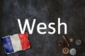 Französisches Ausdruck Des Tages: Wesh