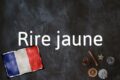 Französischer Begriff Des Tages: Rire Jaune