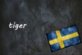 Schwedisches Fachwort Des Tages: Tiger