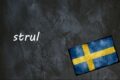 Schwedisches Fachausdruck Des Tages: Strul