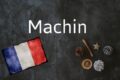 Französisches Wortmarke Des Tages: Machin